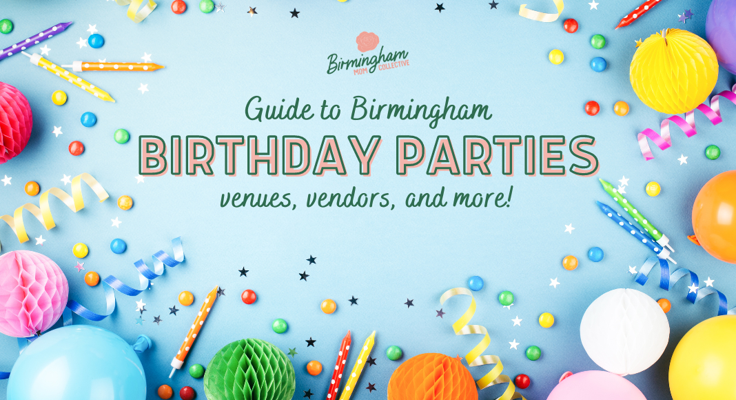 20232024 Guide to Birmingham Birthday Parties